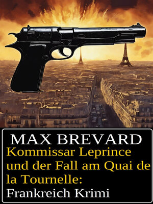 cover image of Kommissar Leprince und der Fall am Quai de la Tournelle